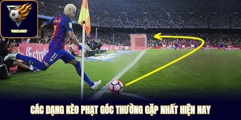 Các dạng kèo phạt góc thường gặp nhất hiện nay