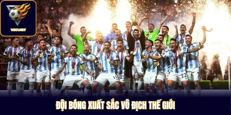 Đội bóng xuất sắc vô địch thế giới
