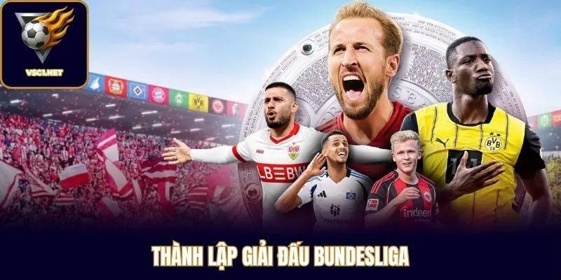 Thành lập giải đấu Bundesliga